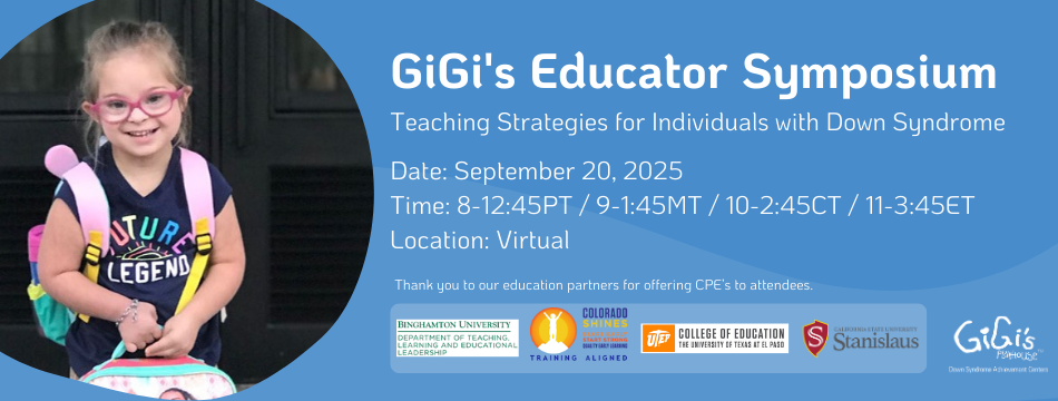 GiGi's Educator Symposium